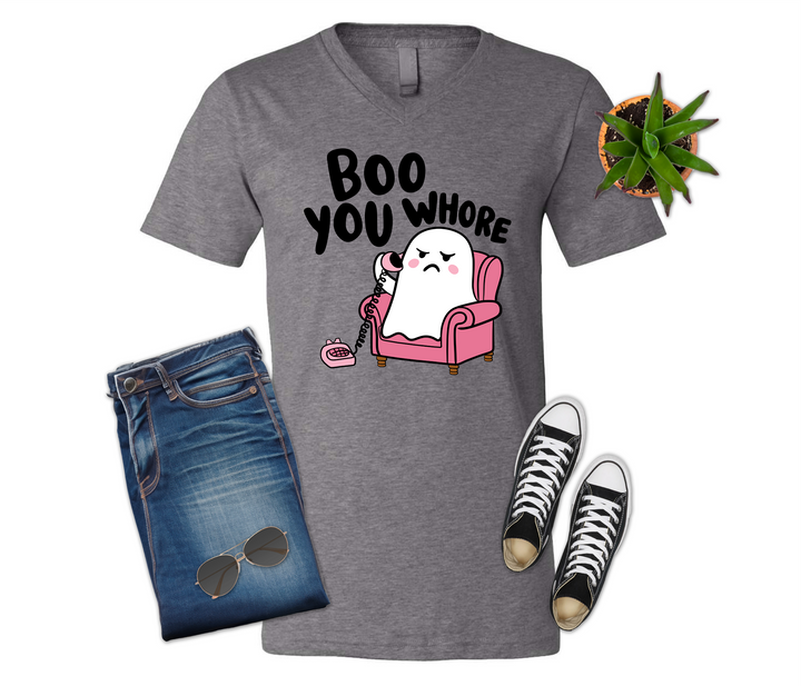 Boo You Whore Shirt