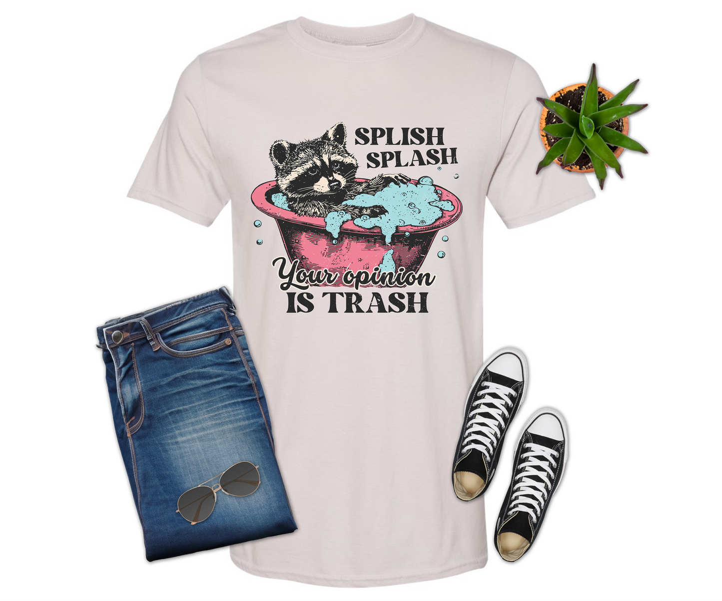 Splish Splash Your Opinion is Trash Raccoon T-shirt (Crew Neck or V-Neck) or Sweatshirt