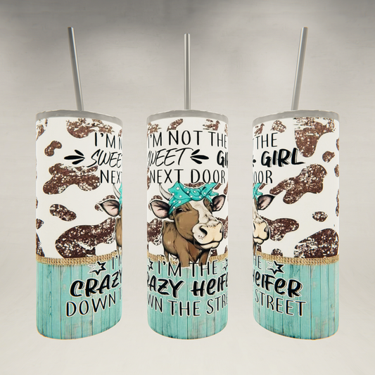 Crazy Heifer- 20 oz Skinny Tumbler