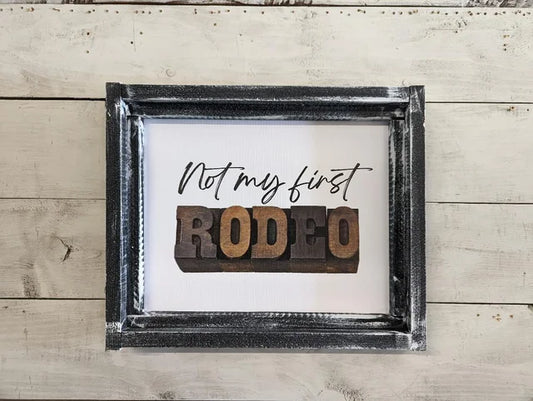 Not my First Rodeo Canvas Print