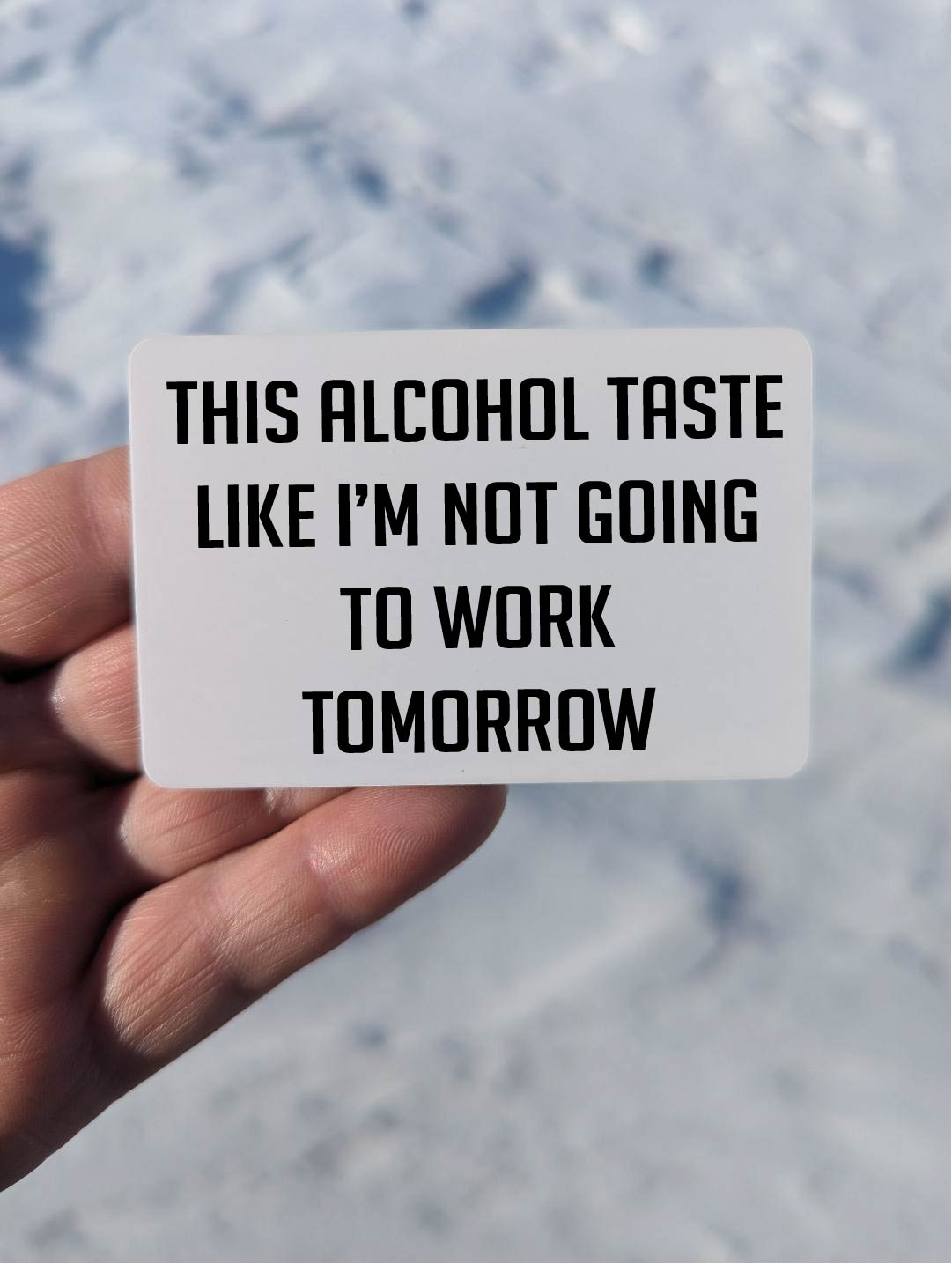 Not Going to Work Tomorrow Magnet