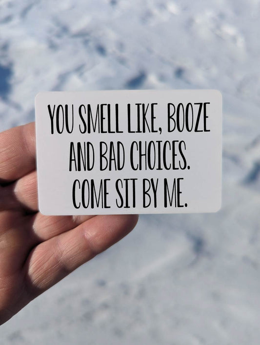 Smell Like Booze Magnet