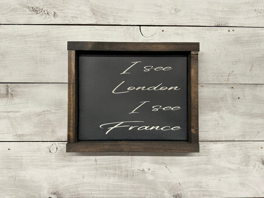 I see London I see France (8x10) Canvas