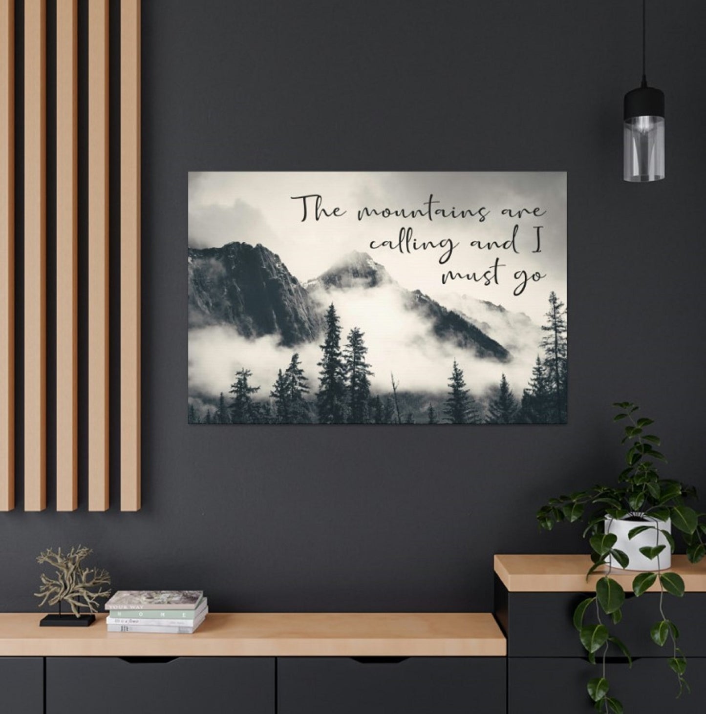 Mountains are Calling Wrapped Canvas