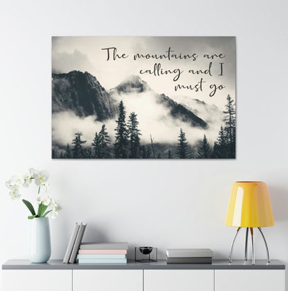 Mountains are Calling Wrapped Canvas