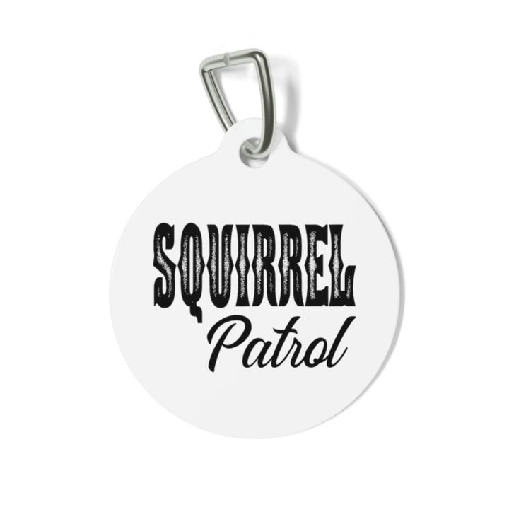 Squirrel Patrol Pet Tag