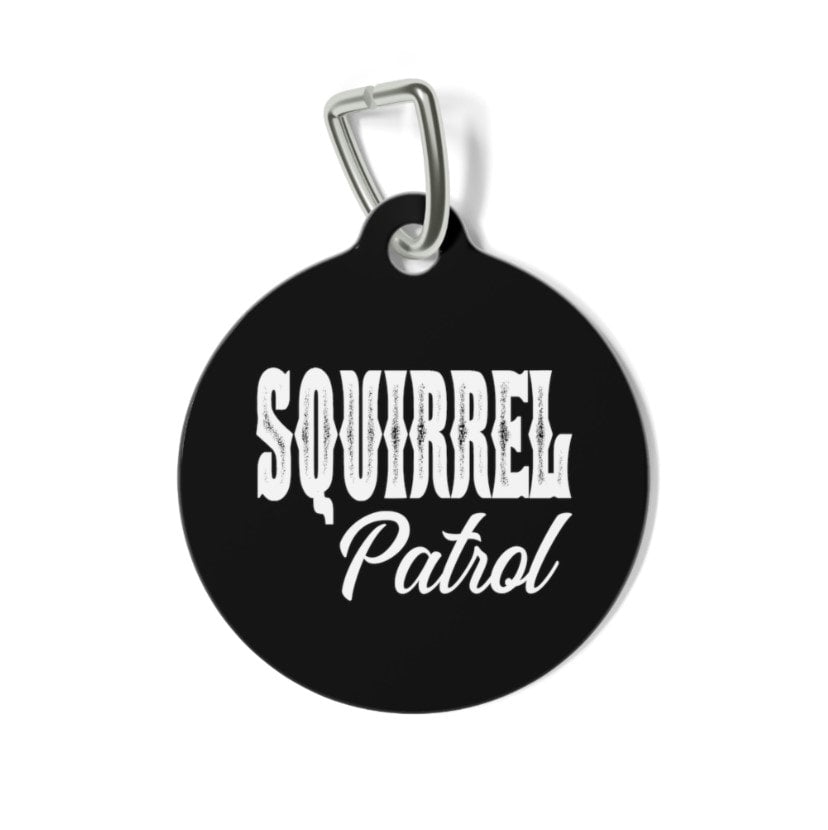 Squirrel Patrol Pet Tag