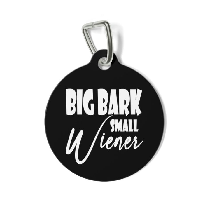 Big Bark Small Wiener Pet Tag