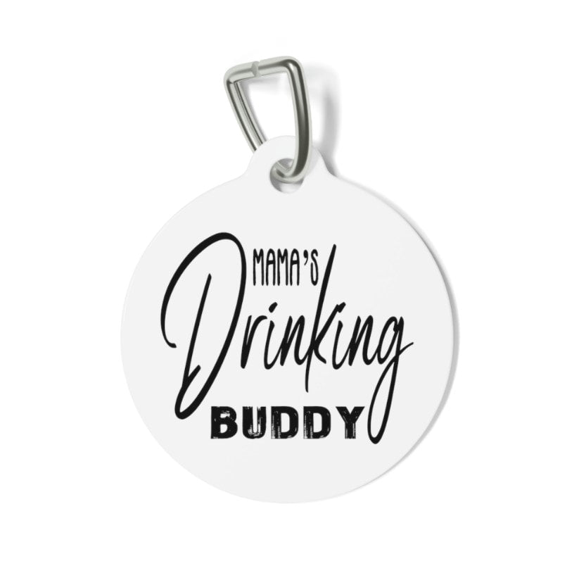 Mama's Drinking Buddy Pet Tag