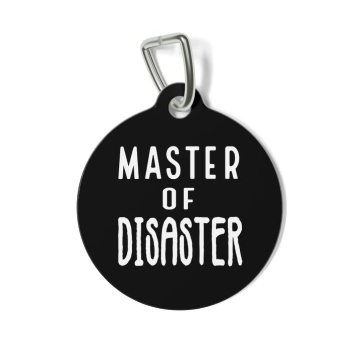 Master of Disaster Pet Tag