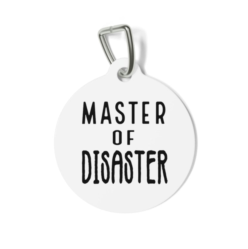 Master of Disaster Pet Tag