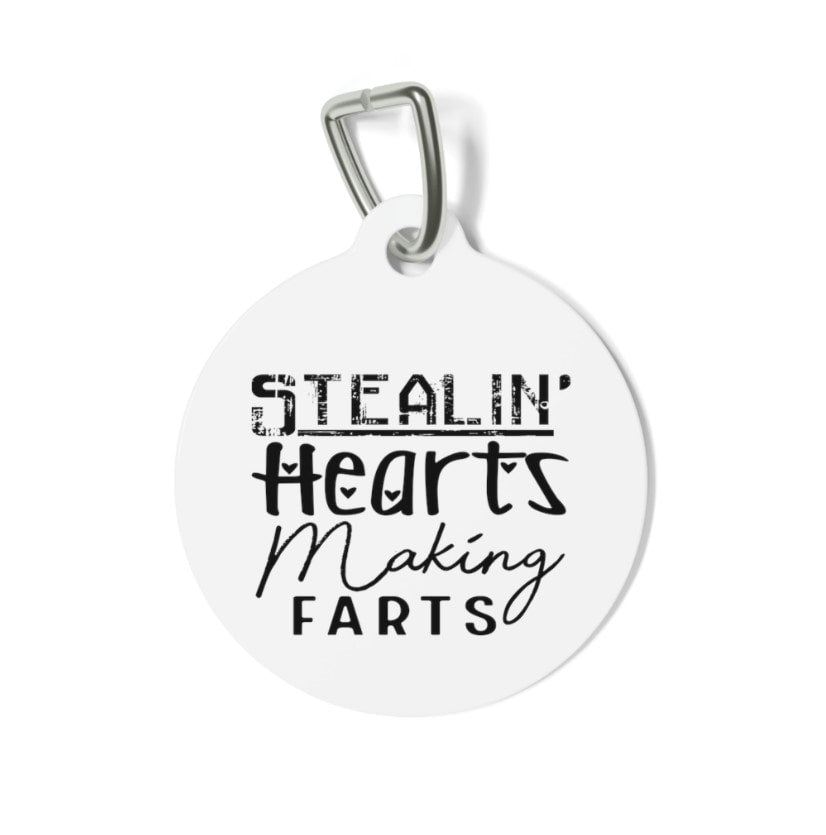 Stealin' Hearts Making Farts Pet Tag