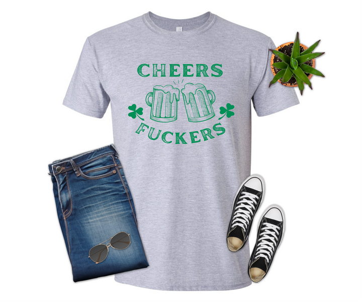 Cheers Fuckers St Patrick's Day Shirt