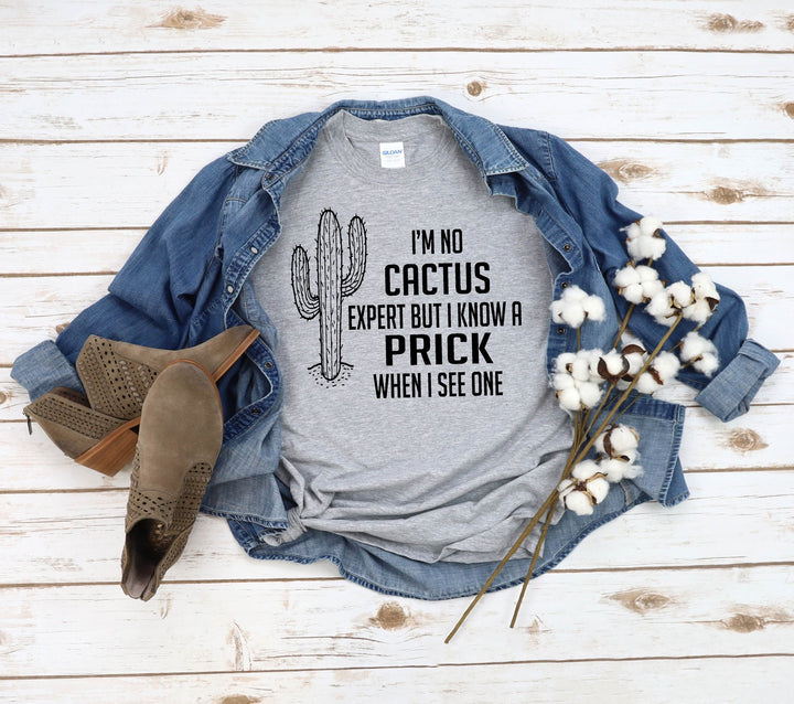 Cactus Expert T-shirt (Crew Neck or V-Neck) or Sweatshirt