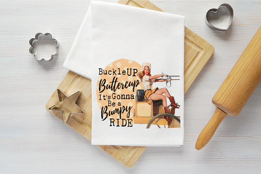 Buckle Up Buttercup Vintage Graphic Tea Towel