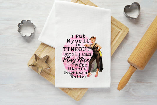 Put Myself in Timeout Vintage Graphic Tea Towel