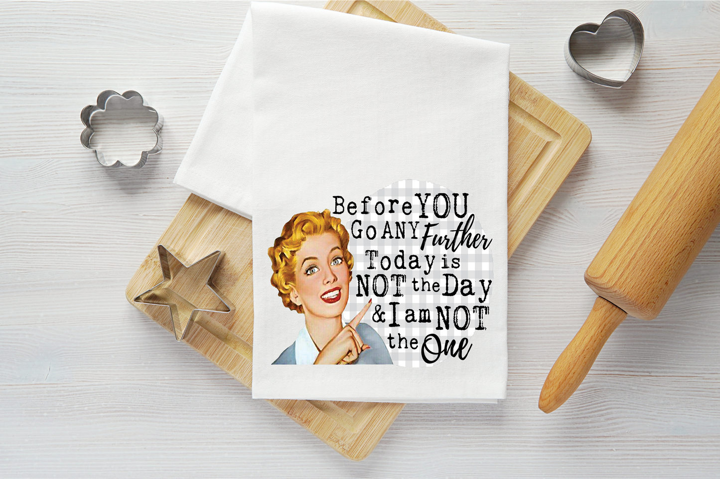 Today is not the Day Vintage Graphic Tea Towel