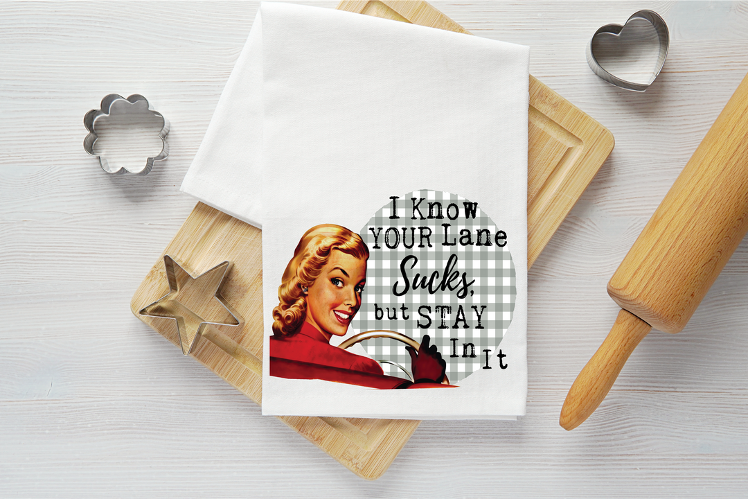 Your Lane Sucks Vintage Graphic Tea Towel