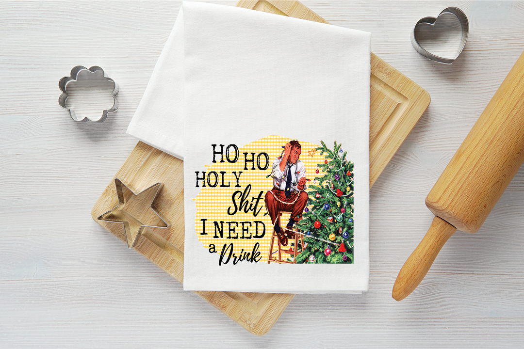 Holy Shit I Need a Drink Vintage Graphic Tea Towel