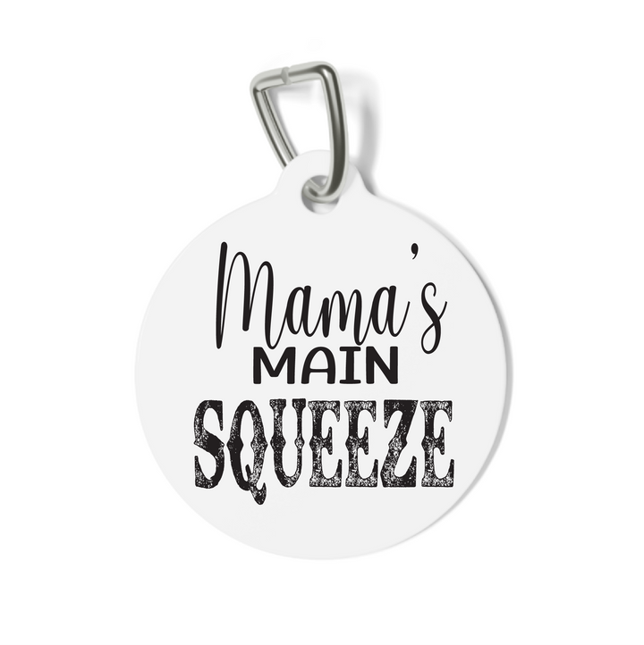 Mama's Main Squeeze Pet Tag