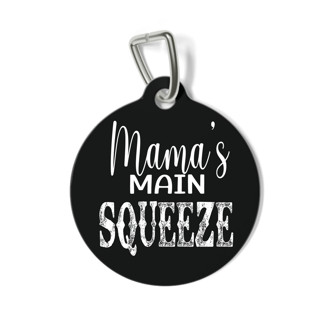 Mama's Main Squeeze Pet Tag