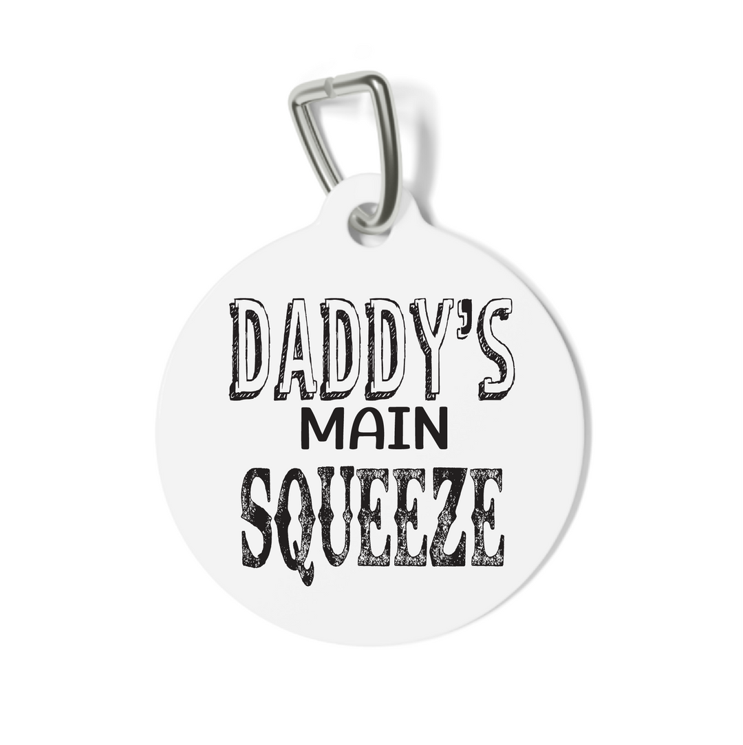 Daddy's Main Squeeze Pet Tag