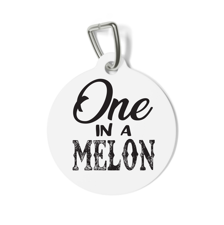 One in a Melon Pet Tag