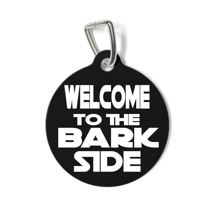 Welcome to the Bark Side Pet Tag