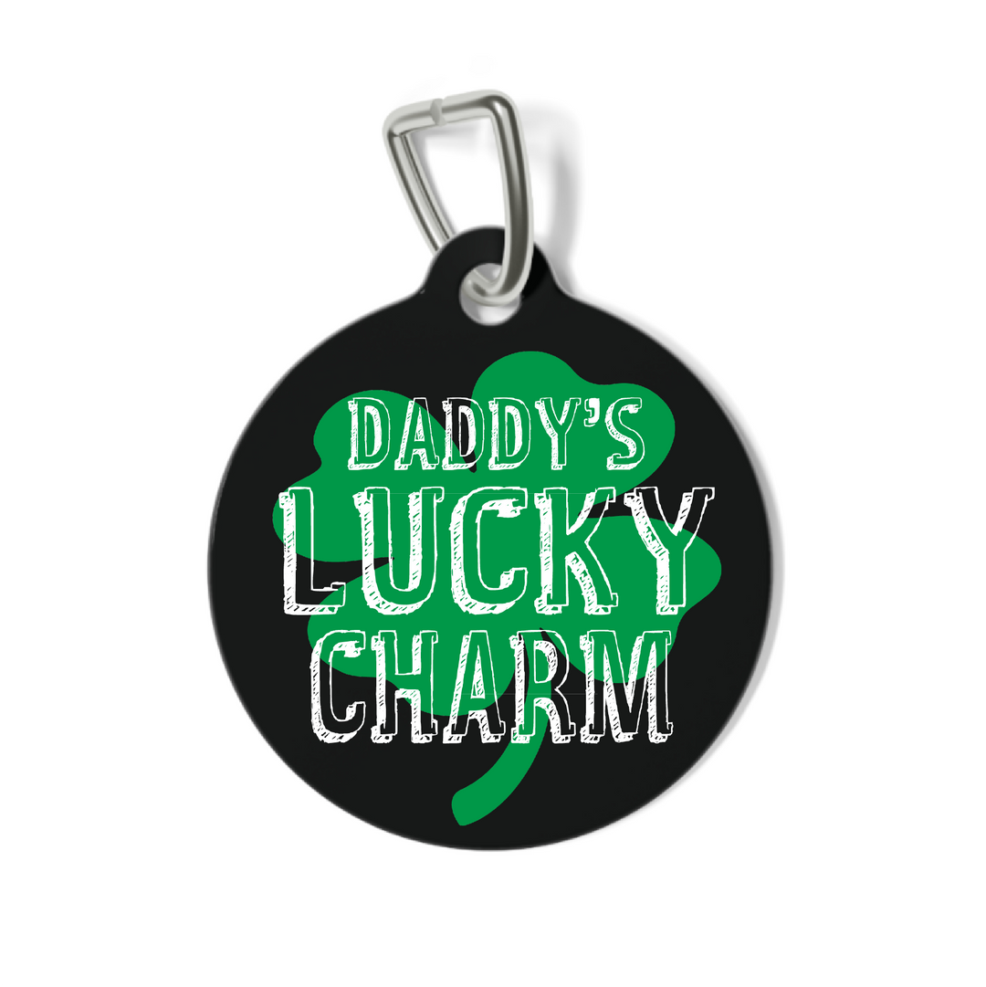 Daddy's Lucky Charm Pet Tag