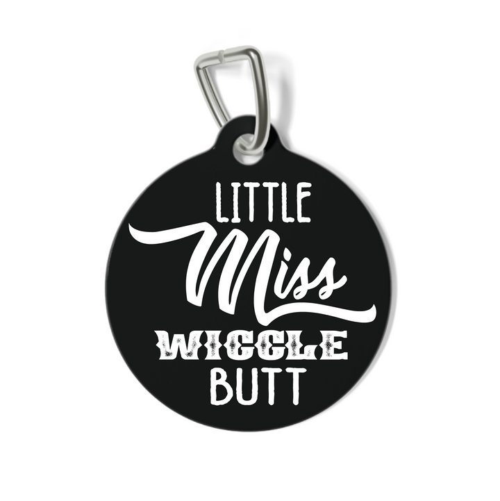 Little Miss Wiggle Butt Pet Tag