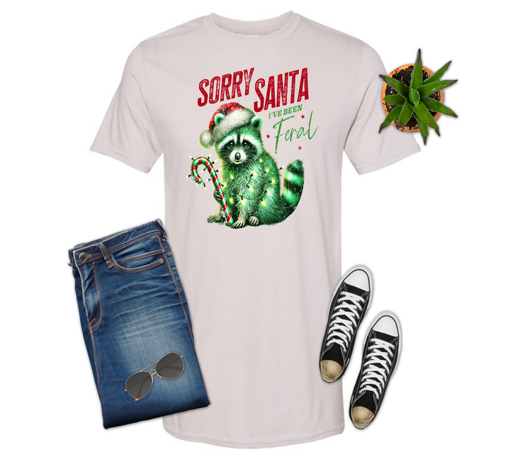 Sorry Santa I Have Been Feral Shirt